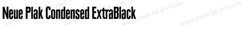 Neue Plak Condensed ExtraBlack字体转换
